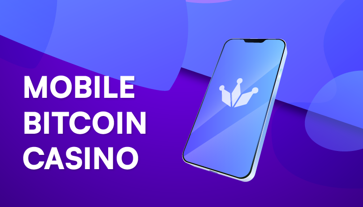 Mobile Bitcoin casino