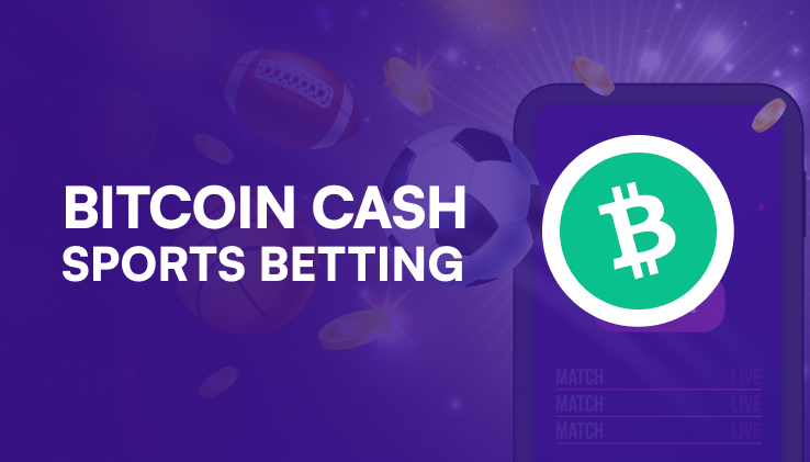 Bitcoin Cash Betting